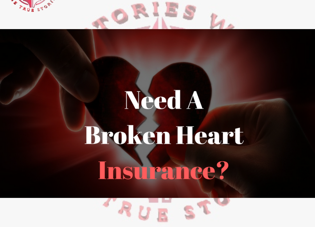 Broken heart insurance