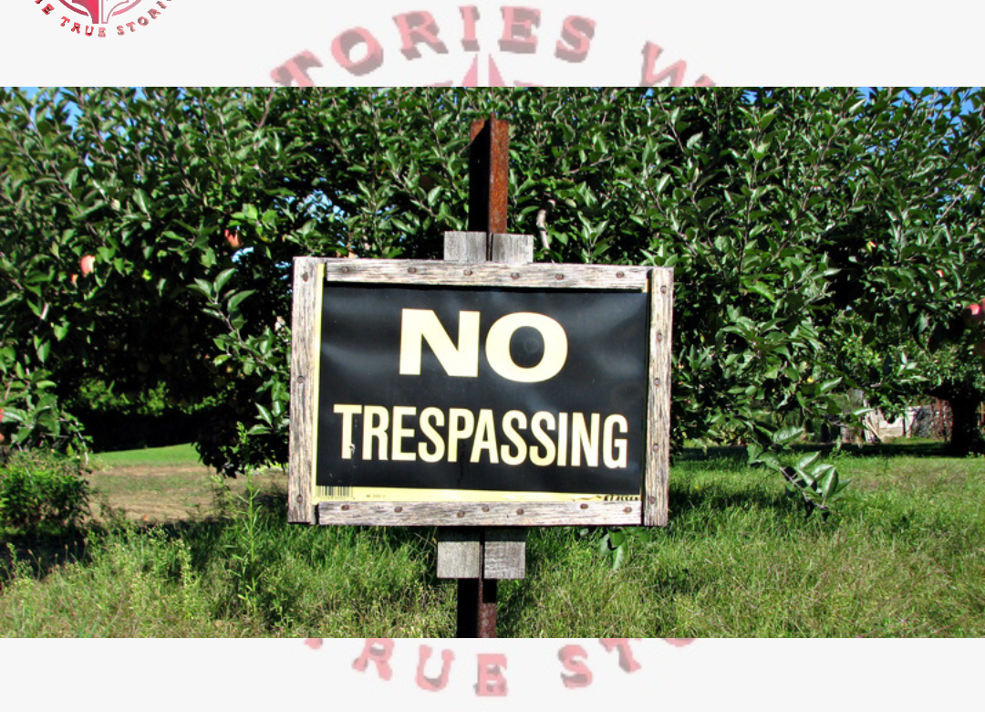 Tresspassing